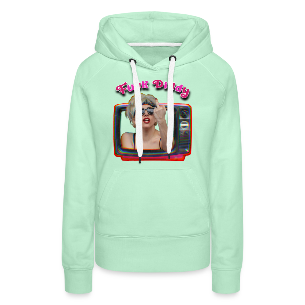Lady Fuck Diddy Frauen Premium Hoodie - helles Mintgrün