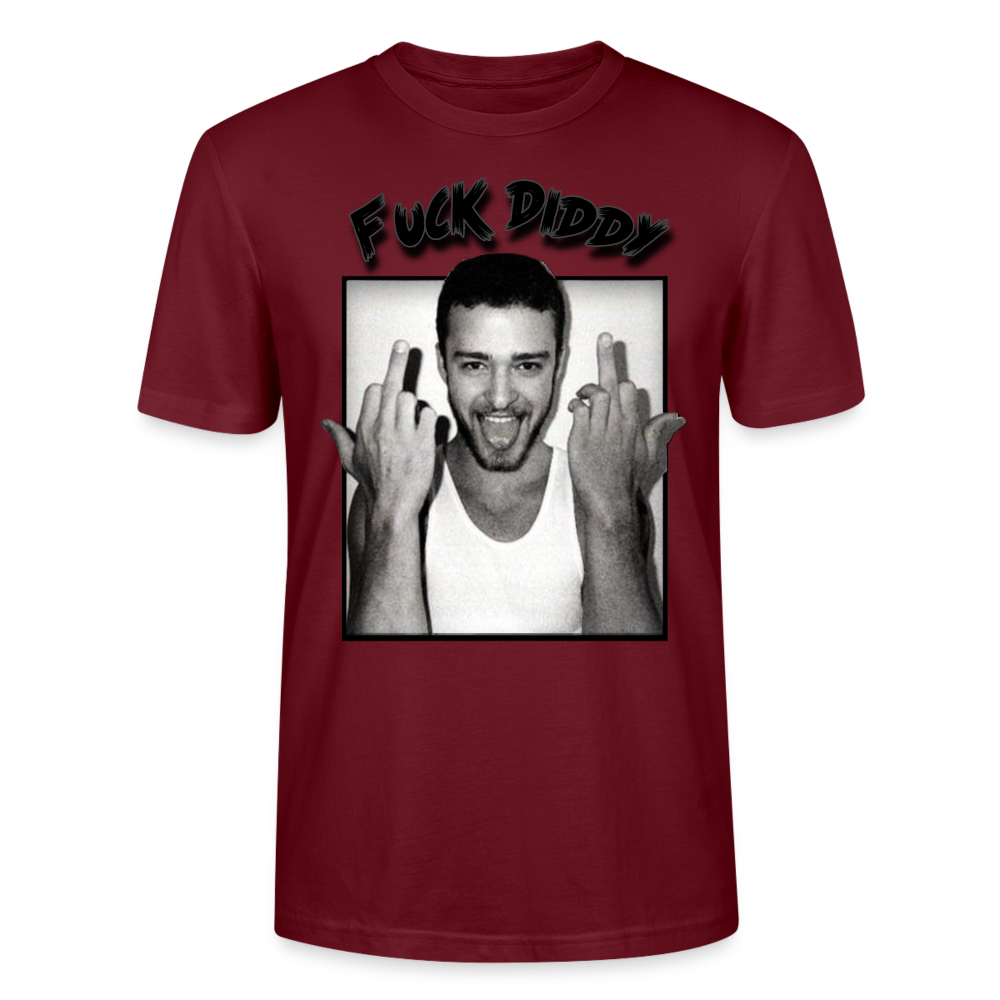 Just in Fuck Diddy Stanley/Stella Unisex T-Shirt CRAFTER - Burgunderrot