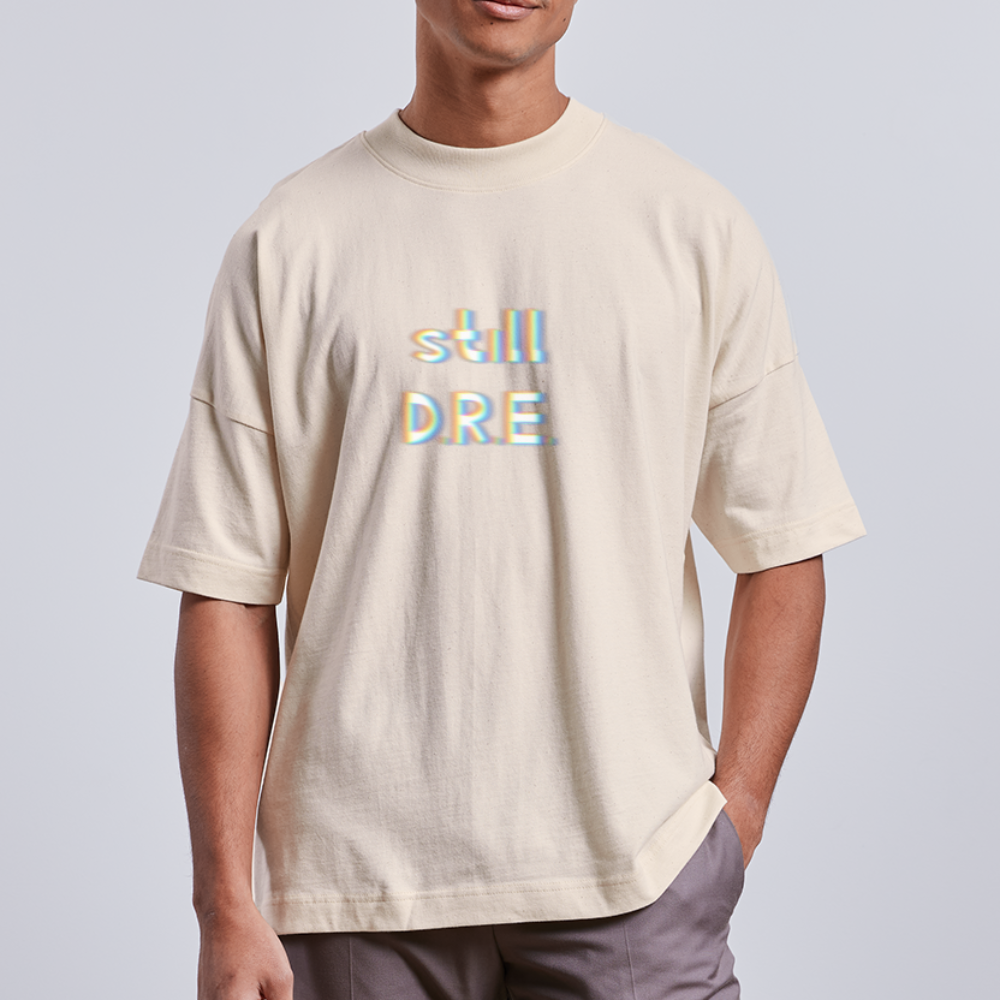 Still D.R.E.   Stanley/Stella Unisex Oversize Bio-T-Shirt BLASTER - Naturweiß