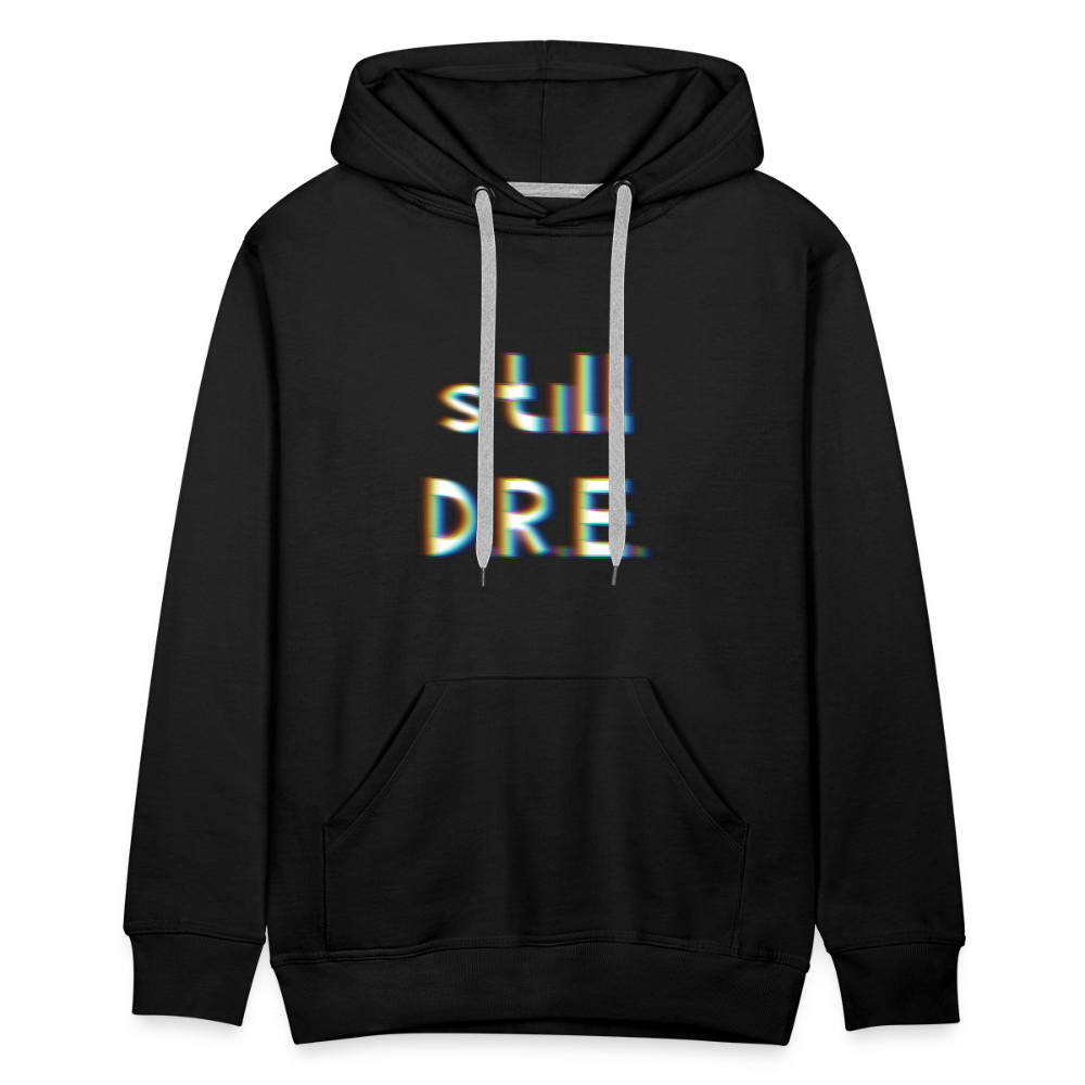 Still D.R.E.   Männer Premium Hoodie - Schwarz