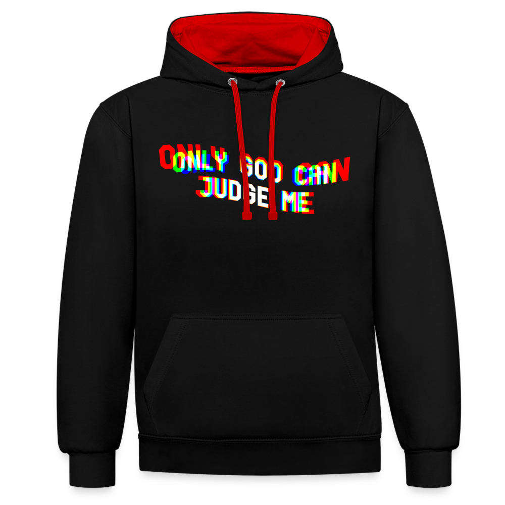 Only God can Judge me Kontrast-Hoodie - Schwarz/Rot
