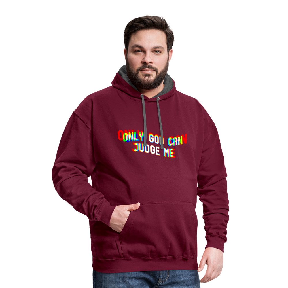 Only God can Judge me Kontrast-Hoodie - Weinrot/Anthrazit