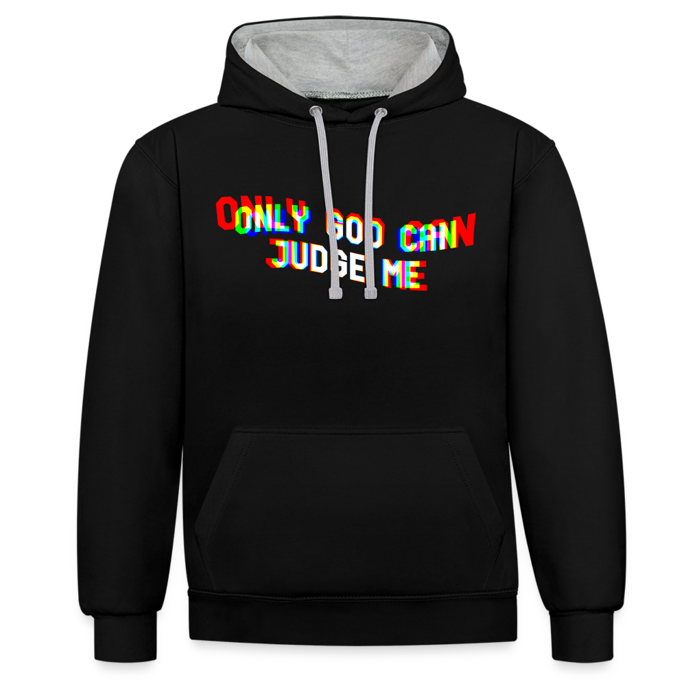 Only God can Judge me Kontrast-Hoodie - Schwarz/Grau meliert