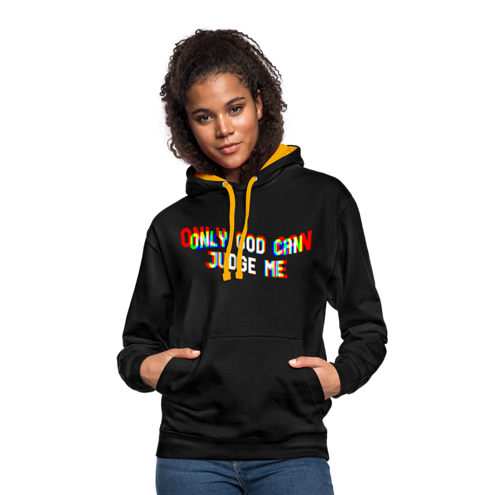 Only God can Judge me Kontrast-Hoodie - Schwarz/Gold