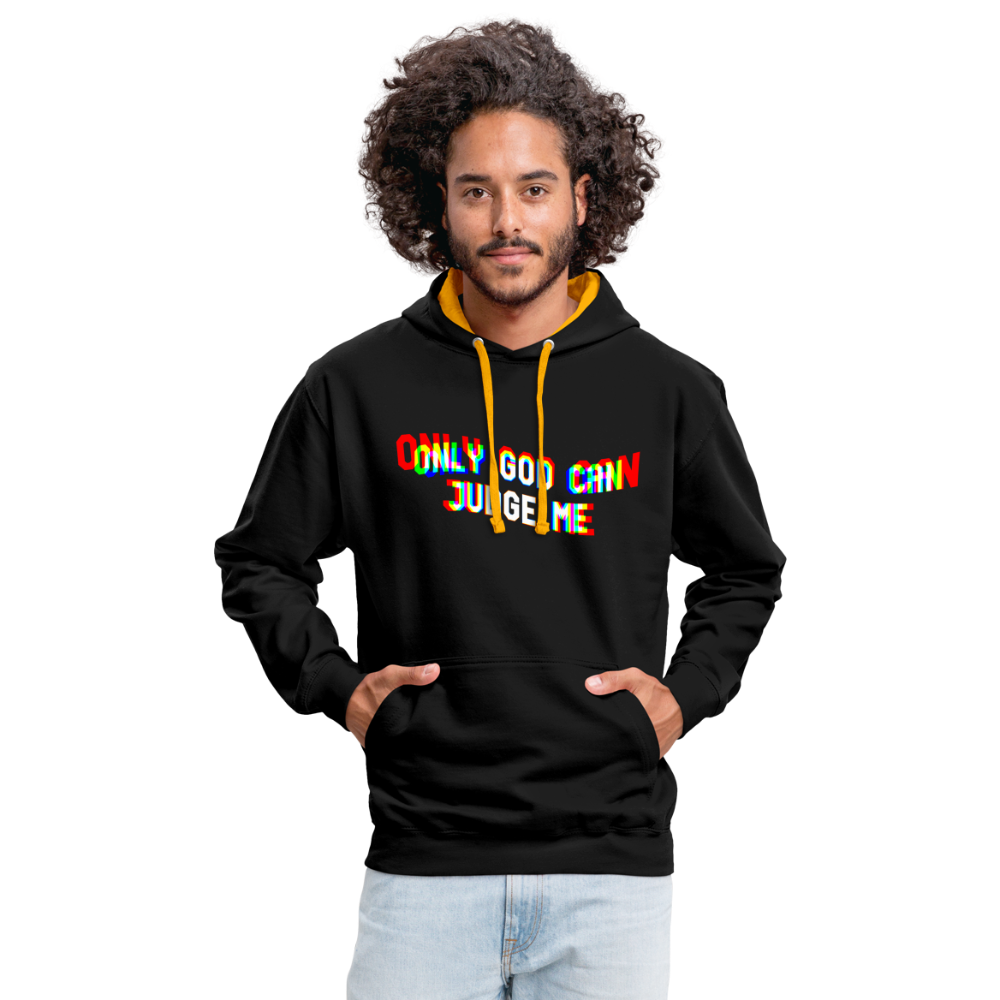 Only God can Judge me Kontrast-Hoodie - Schwarz/Gold
