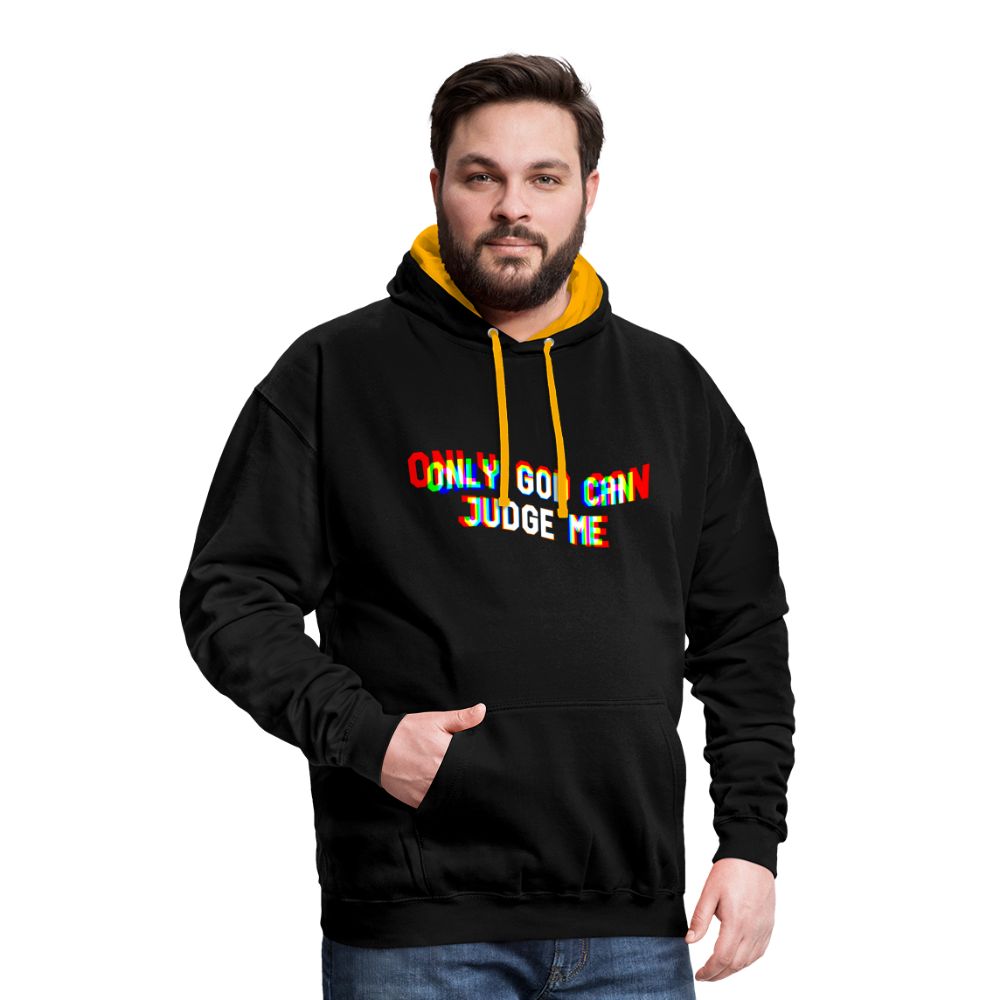 Only God can Judge me Kontrast-Hoodie - Schwarz/Gold